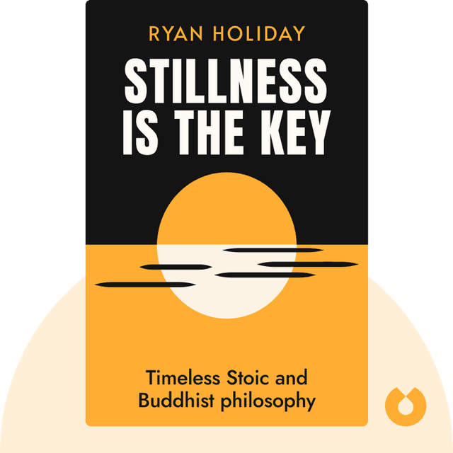 Stillness Is the Key audiobook cover - Timeless Stoic and Buddhist philosophy
