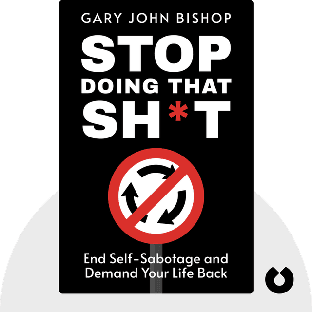 Stop Doing That Sh*t audiobook cover - End Self-Sabotage and Demand Your Life Back