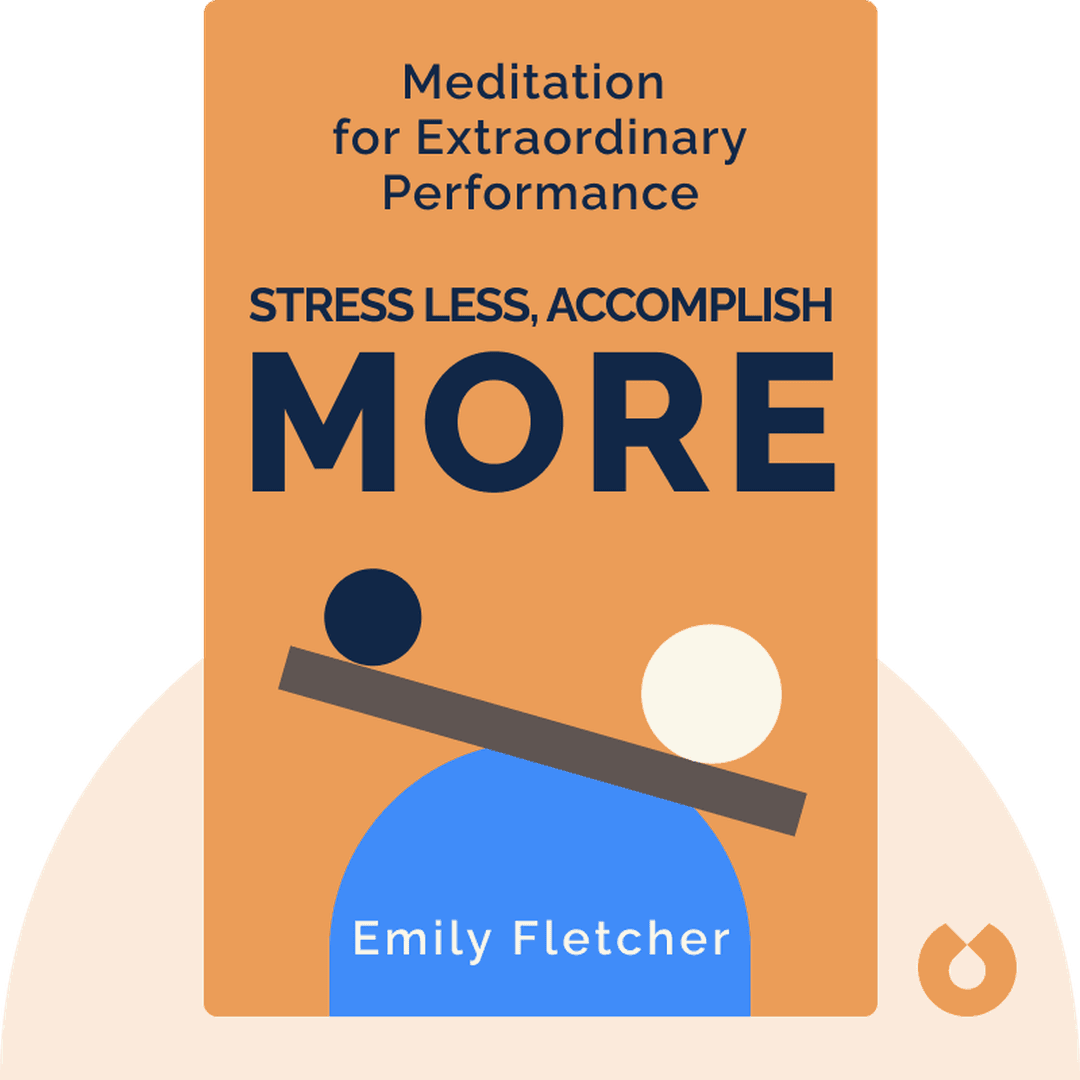 Stress Less, Accomplish More cover