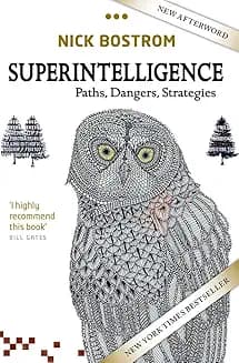 Superintelligence: Paths, Dangers, Strategies audiobook cover - Humanity’s edge has always been general intelligence—but if we build machine minds that surpass us, the future may hinge on a single design choice. This is a guided tour through how superintelligence could arrive, why the default outcome may be disastrous, and what “control” might realistically mean.