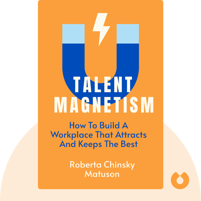 Talent Magnetism audiobook cover - How to Build a Workplace That Attracts and Keeps the Best