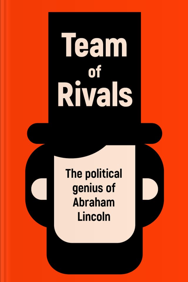 Team of Rivals audiobook cover - Walk gently through Abraham Lincoln’s rise to the presidency, the rivals he honored, the choices he made under unbearable pressure, and the steady character that helped him hold a fractured nation together long enough to move it toward freedom.