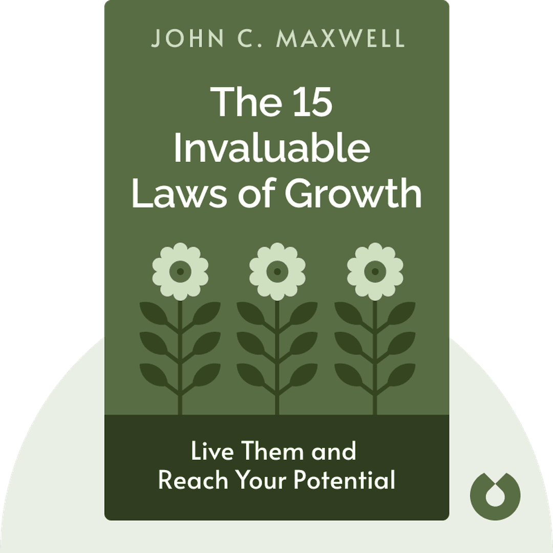 The 15 Invaluable Laws of Growth cover