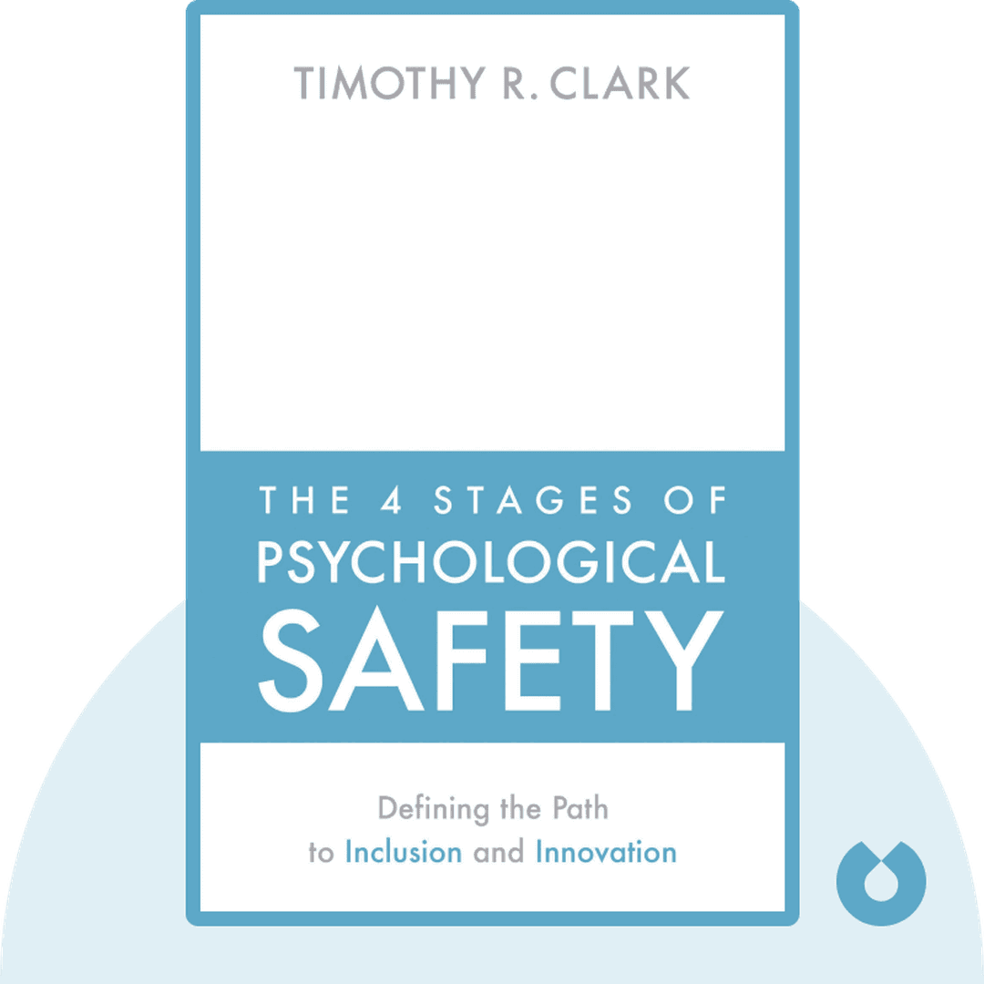 The 4 Stages of Psychological Safety cover