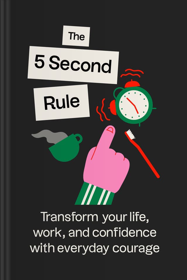 The 5 Second Rule audiobook cover - A simple five-second countdown becomes a gentle bridge between knowing what to do and actually doing it—helping people step out of hesitation, interrupt overthinking, and practice everyday courage in small moments that quietly reshape an entire life.