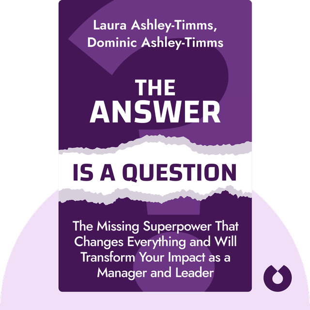 The Answer Is a Question audiobook cover - The Superpower That Will Transform Your Impact as a Manager