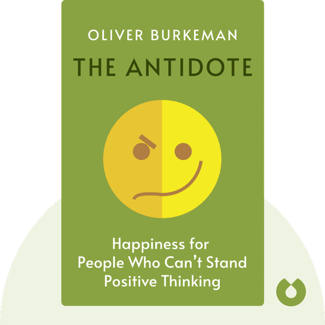 The Antidote audiobook cover - Happiness for People Who Can’t Stand Positive Thinking
