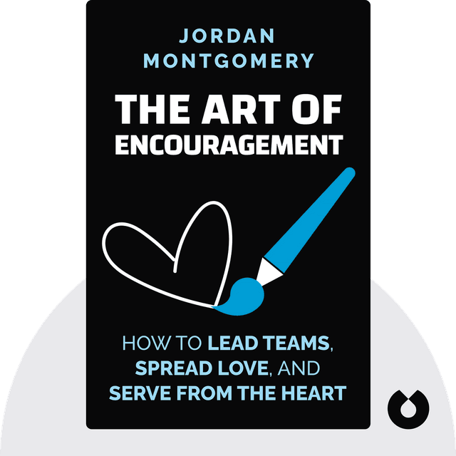 The Art of Encouragement audiobook cover - How to Lead Teams, Spread Love, and Serve from the Heart