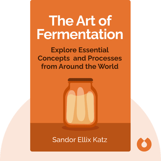The Art of Fermentation audiobook cover - An In-depth Exploration of Essential Concepts and Processes from Around the World