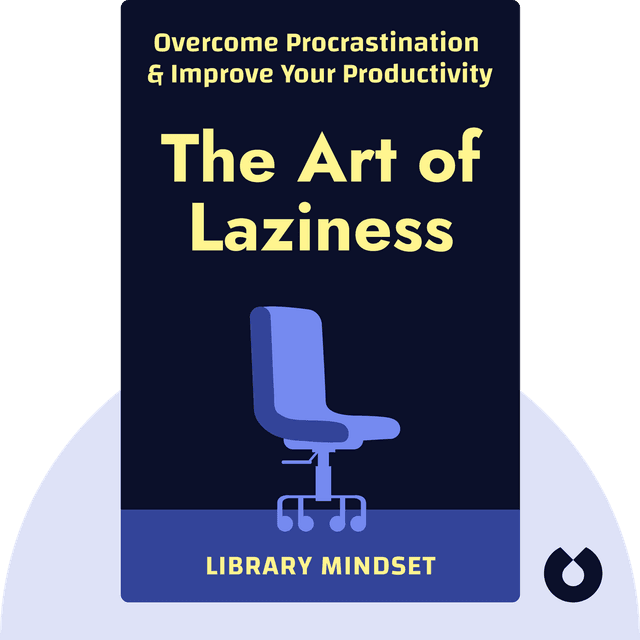 The Art of Laziness audiobook cover - Overcome Procrastination & Improve Your Productivity