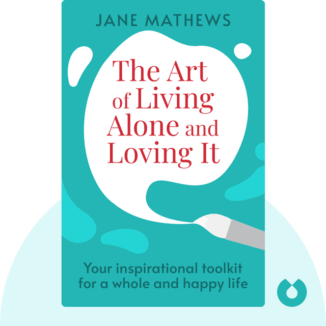 The Art of Living Alone and Loving It audiobook cover - Your inspirational toolkit for a whole and happy life