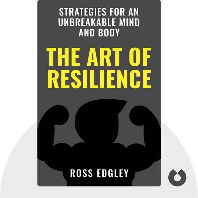 The Art of Resilience audiobook cover - Strategies for an Unbreakable Mind and Body