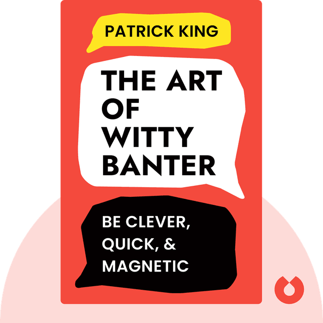 The Art of Witty Banter audiobook cover - Be Clever, Quick, & Magnetic