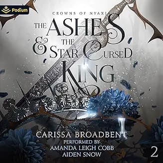 The Ashes and the Star-Cursed King audiobook cover - A human-turned-heir queen wakes to a stolen throne, a husband she should hate, and a kingdom tearing itself apart—then learns the greatest weapon in Obitraes isn’t a sword or a crown, but the bargains you’re willing to bleed for.