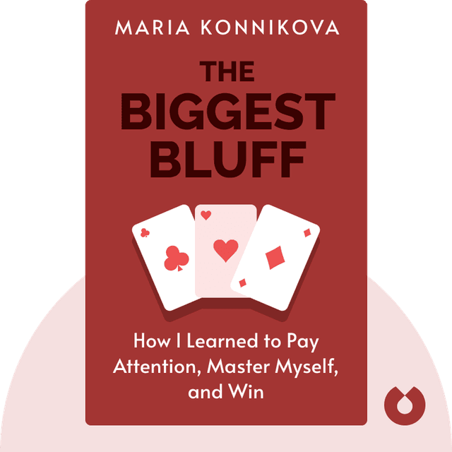 The Biggest Bluff audiobook cover - How I Learned to Pay Attention, Master Myself, and Win