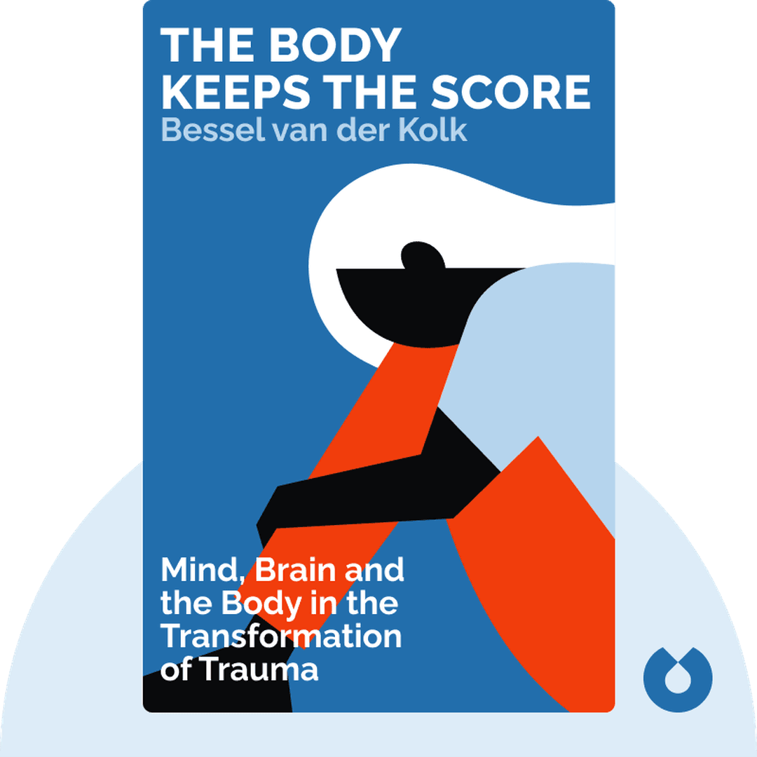 The Body Keeps the Score cover
