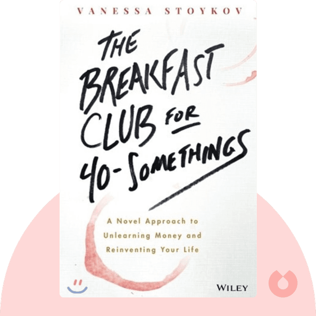 The Breakfast Club for 40-Somethings audiobook cover - A Novel Approach to Unlearning Money and Reinventing Your Life