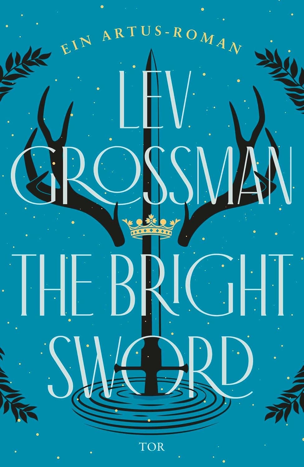 The Bright Sword: A Novel of King Arthur cover
