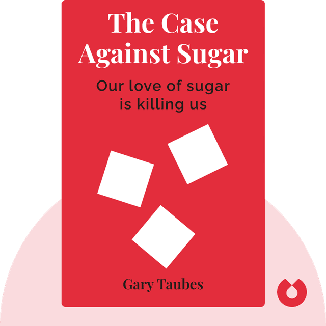 The Case Against Sugar audiobook cover - Our love of sugar is killing us