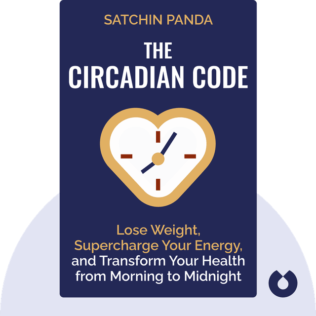 The Circadian Code audiobook cover - Lose Weight, Supercharge Your Energy, and Sleep Well Every Night