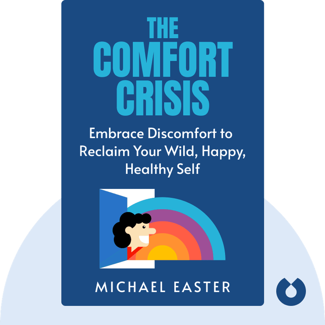 The Comfort Crisis cover
