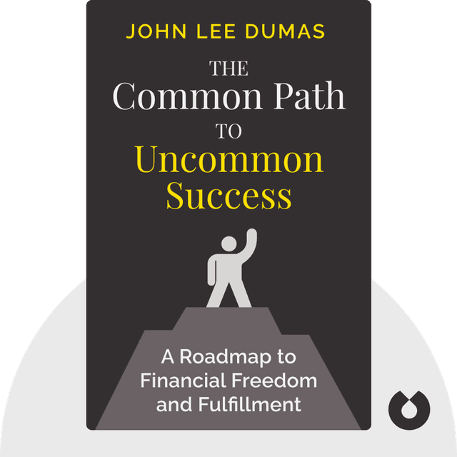 The Common Path to Uncommon Success audiobook cover - A Roadmap to Financial Freedom and Fulfillment