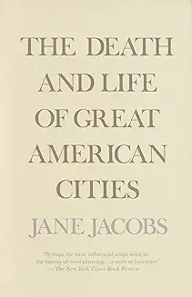 The Death and Life of Great American Cities cover