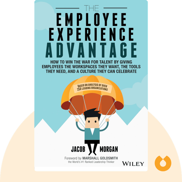 The Employee Experience Advantage audiobook cover - How to Win the War for Talent by Giving Employees the Workspaces They Want, the Tools They Need, and a Culture They Can Celebrate