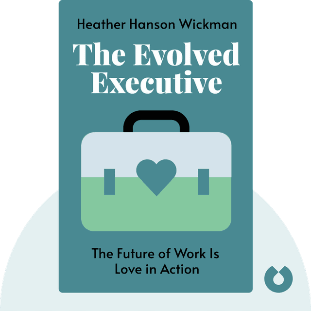 The Evolved Executive audiobook cover - The Future of Work Is Love in Action