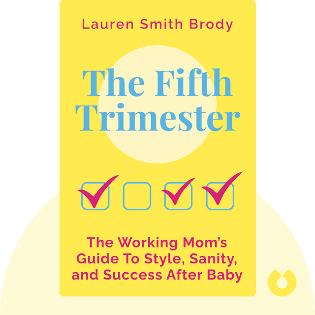 The Fifth Trimester audiobook cover - The Working Mom’s Guide To Style, Sanity, and Big Success After Baby