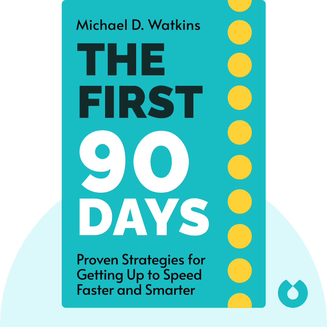 The First 90 Days cover