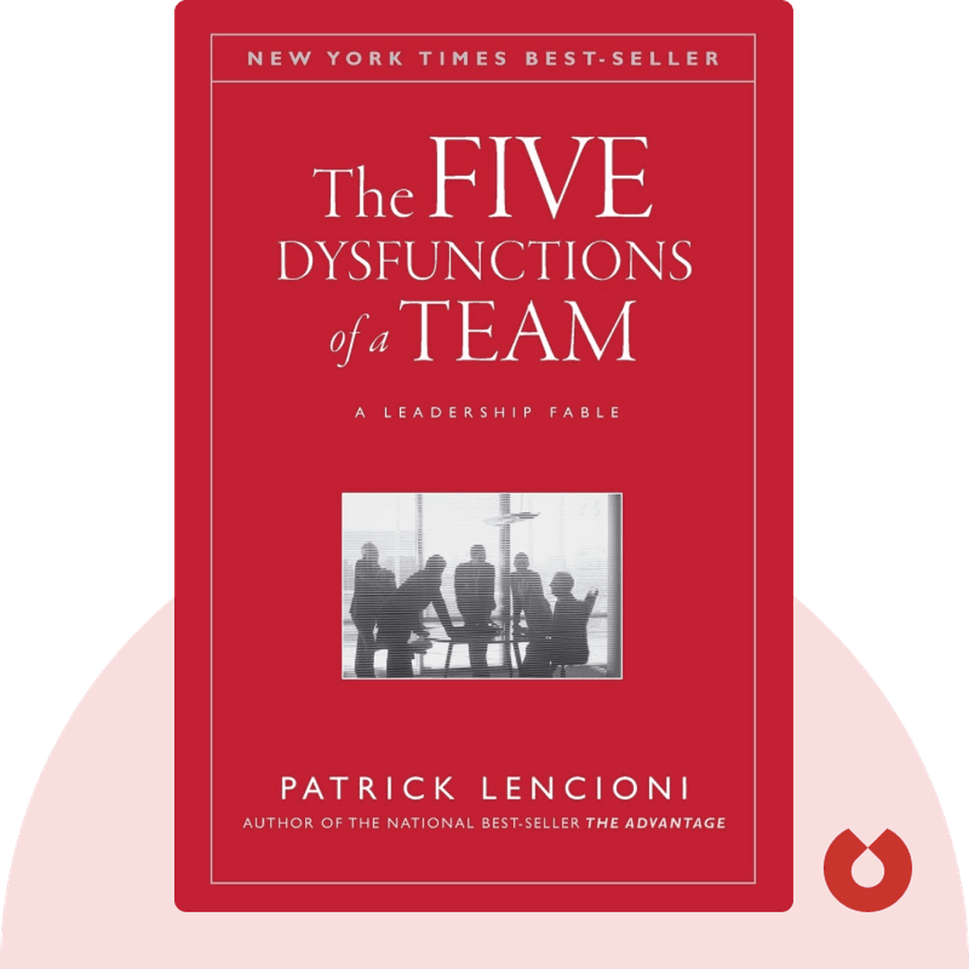The Five Dysfunctions of a Team cover