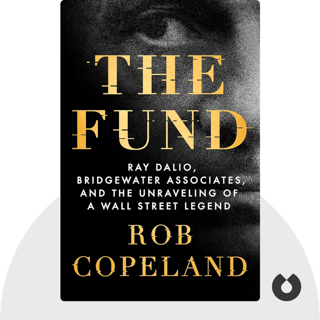 The Fund audiobook cover - Ray Dalio, Bridgewater Associates, and the Unraveling of a Wall Street Legend