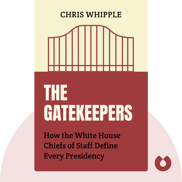 The Gatekeepers audiobook cover - How the White House Chiefs of Staff Define Every Presidency