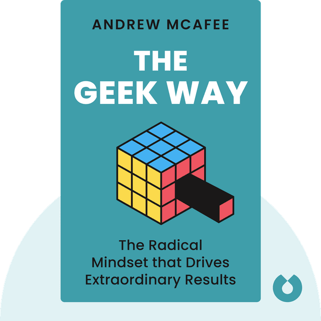 The Geek Way audiobook cover - The Radical Mindset that Drives Extraordinary Results