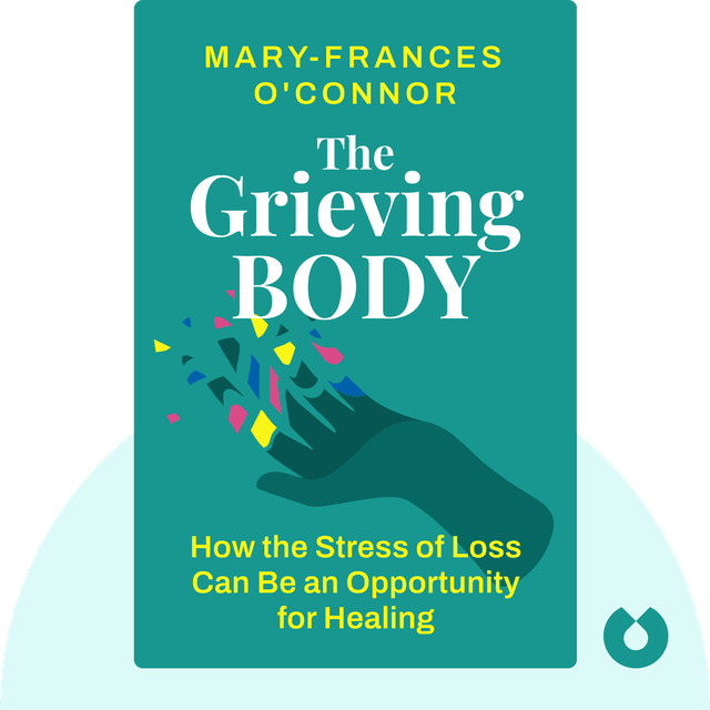 The Grieving Body audiobook cover - How the Stress of Loss Can Be an Opportunity for Healing