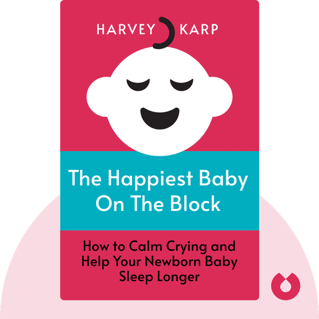 The Happiest Baby on the Block audiobook cover - The New Way to Calm Crying and Help Your Newborn Baby Sleep Longer