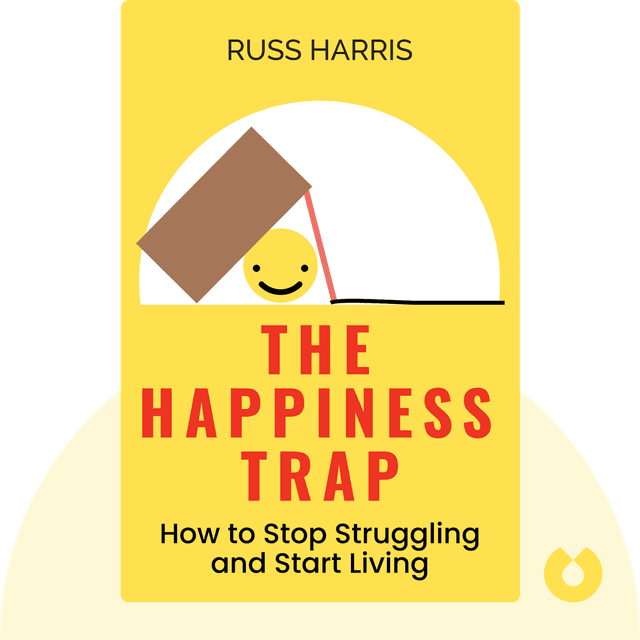 The Happiness Trap audiobook cover - How to Stop Struggling and Start Living