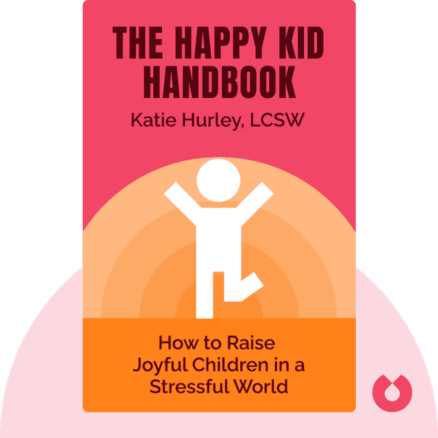 The Happy Kid Handbook audiobook cover - How to Raise Joyful Children in a Stressful World