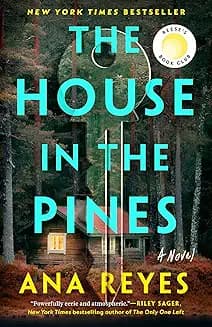 The House in the Pines audiobook cover - A haunted-feeling video shows a young woman dying at a diner beside a man from Maya’s past—forcing Maya back to her hometown, where buried memories, a vanished cabin, and a hypnotist’s “key” reveal how belief can be weaponized to kill in plain sight.