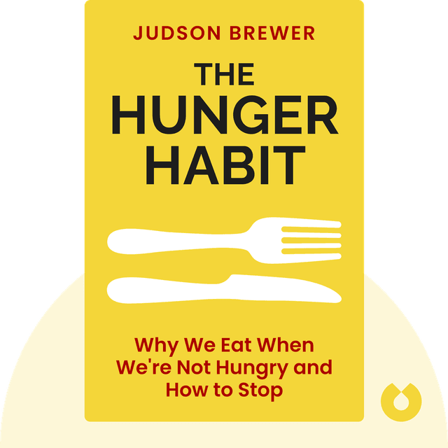 The Hunger Habit audiobook cover - Why We Eat When We're Not Hungry and How to Stop