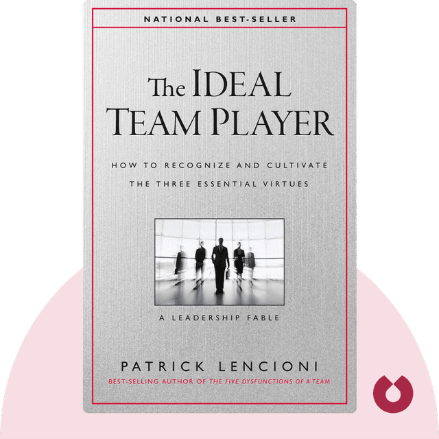 The Ideal Team Player audiobook cover - How to Recognize and Cultivate the Three Essential Virtues. A Leadership Fable