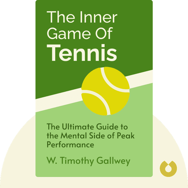 The Inner Game of Tennis audiobook cover - The Ultimate Guide to the Mental Side of Peak Performance