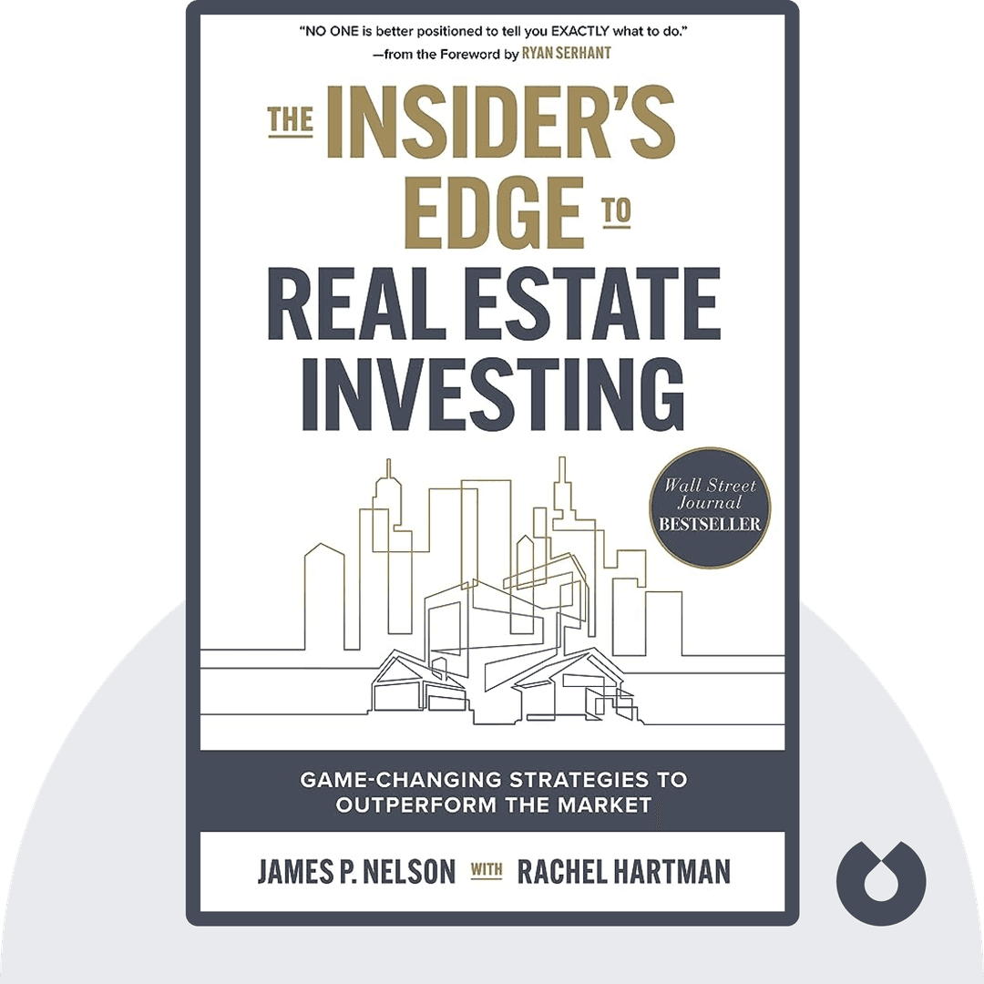 The Insider's Edge to Real Estate Investing cover