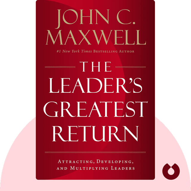 The Leader’s Greatest Return audiobook cover - Attracting, Developing, and Multiplying Leaders