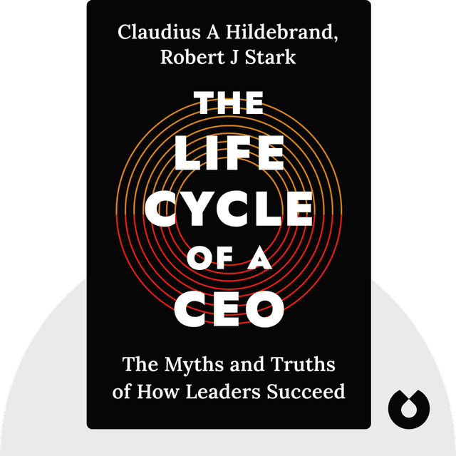 The Life Cycle of a CEO audiobook cover - The Myths and Truths of How Leaders Succeed