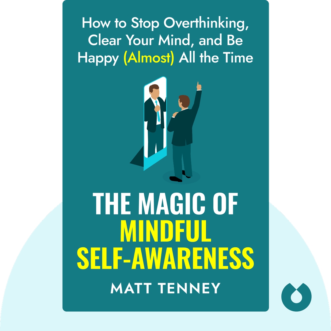The Magic of Mindful Self-Awareness cover