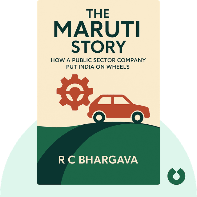 The Maruti Story audiobook cover - How a Public Sector Company Put India on Wheels