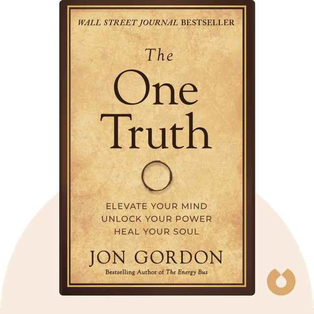 The One Truth audiobook cover - Elevate Your Mind, Unlock Your Power, Heal Your Soul