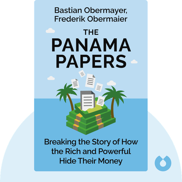 The Panama Papers audiobook cover - Breaking the Story of How the Rich and Powerful Hide Their Money